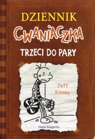 Kinney Jeff - Dziennik cwaniaczka. Trzeci do pary.jpg