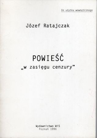 Ratajczak Józef - Powieść w zasięgu cenzury.jpg