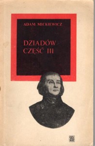 Mickiewicz Adam - Dziadów część III. /Dziady/.