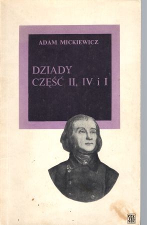 Mickiewicz Adam - Dziady część II, IV i I.jpg