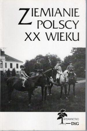 Ziemianie polscy XX wieku. Słownik biograficzny. Część 4.jpg