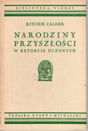 Calder Ritchie - Narodziny przyszłości w retoryce uczonych.jpg
