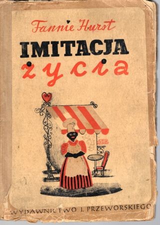 Hurst Fannie - Imitacja życia. Powieść.jpg