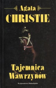 Christie Agata - Tajemnica Wawrzynów. Przełożyła Agnieszka Bihl.