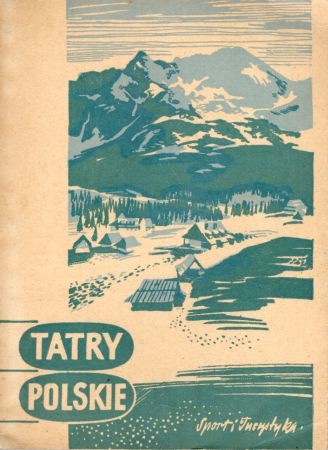 Zwoliński Tadeusz - Tatry Polskie. Przewodnik po środkowej części Tatr Wysokich i Zachodnich w obrębie granic Polski.jpg