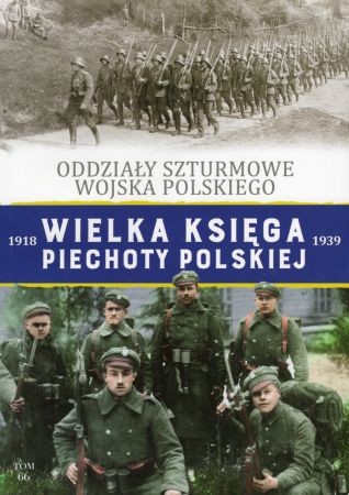 Wielka Księga Piechoty Polskiej. Tom 66. Oddziały szturmowe Wojska Polskiego.jpg