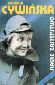 Cywińska Izabela - Nagłe zastępstwo. Z dziennika pani minister.