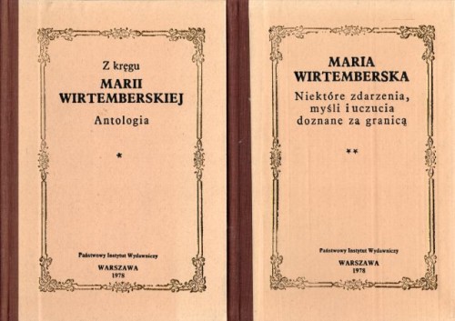 Aleksandrowicz Alina oprac. - Z kręgu Marii Wirtemberskiej. Antologia. Tom I-II.jpg