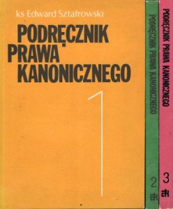 Sztafrowski Edward - Podręcznik prawa kanonicznego. Tom 1/3. 