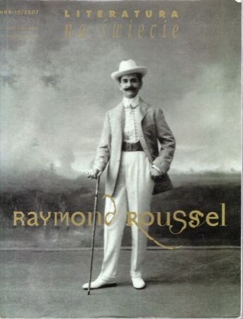 Literatura na świecie. Nr 9-10 2007. Raymond Roussel.jpg