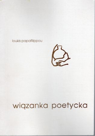 Papafilippou Loukis - Wiązanka poetycka. Przekład Irena Szelągiewicz-Ellenikos.jpg