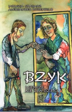 Bzyk Jadwiga, Rozenfeld Aleksander - Bzyk. Wiersze nie dla dzieci.jpg