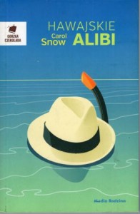 Snow Carol - Hawajskie alibi.