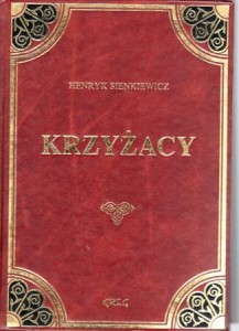 Sienkiewicz Henryk - Krzyżacy.