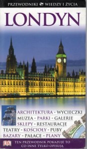 Londyn. Pod redakcją Michaela Leapmana. /Przewodniki Wiedzy i Życia/.