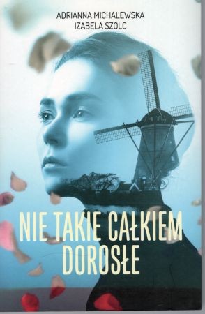 Michalewska Adrianna, Szolc Izabela - Nie takie całkiem dorosłe 1998-1999.jpg