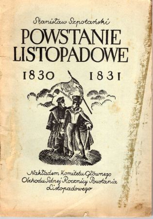 Szpotański Stanisław - Powstanie listopadowe 1830-1831.jpg