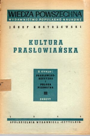 Kostrzewski Józef  - Kultura prasłowiańska.jpg