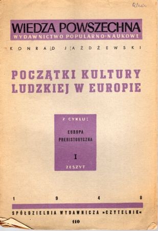 Jażdżewski Konrad - Początki kultury ludzkiej w Europie.jpg
