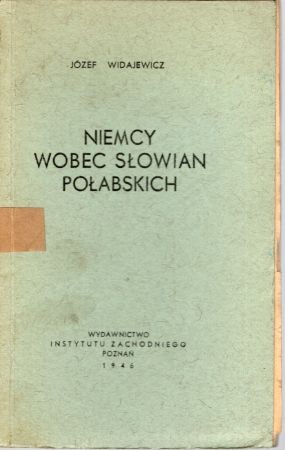 Widajewicz Józef - Niemcy wobec Słowian Połabskich.jpg