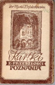Wojciechowska Maria - Kartki z przeszłości Poznania.