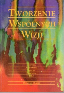 Parker Marjorie - Tworzenie wspólnej wizji.