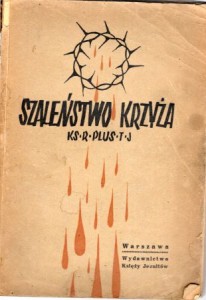 Plus Raoul T. J. - Szaleństwo krzyża.