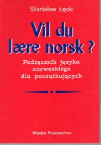 Łęcki Stanisław -  Vil du laere norsk? Podręcznik języka norweskiego dla początkujących. 