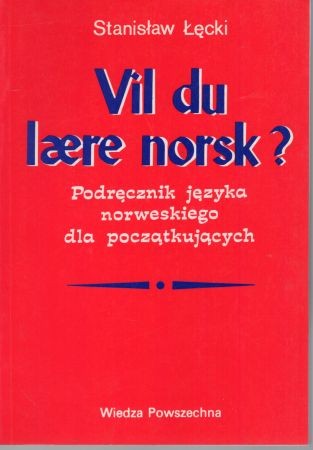 Łęcki Stanisław -  Vil du laere norsk Podręcznik języka norweskiego dla początkujących.jpg