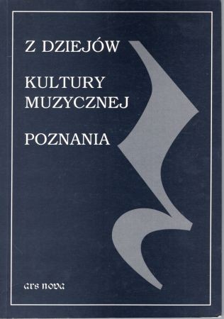 Z dziejów kultury muzycznej Poznania. Pod redakcją Jana Astriaba, Włodzimierza Kaczochy.jpg