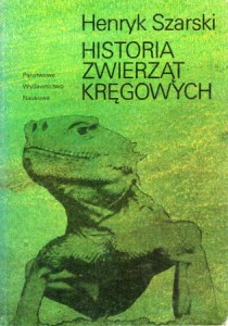 Szarski Henryk - Historia zwierząt kręgowych.