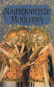 Najpiękniejsze modlitwy.