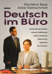 Bęza Stanisław, Kleinschmidt Anke - Deutsch im Biuro. 