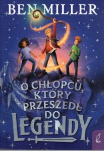 Miller Ben - O chłopcu, który przeszedł do legendy.