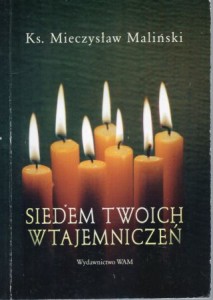 Maliński Mieczysław - Siedem twoich wtajemniczeń.
