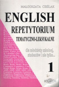Cieślak Małgorzata - English. Repetytorium tematyczno-leksykalne. 1.