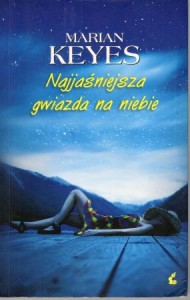 Keyes Marian - Najjaśniejsza gwiazda na niebie.