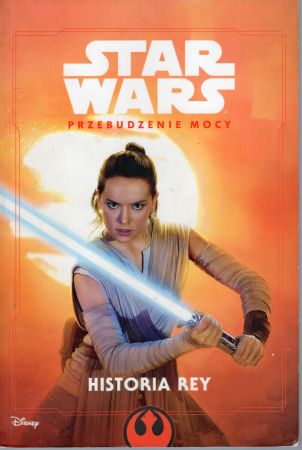 Schaefer Elizabeth - Star Wars. Przebudzenie mocy. Historia Rey.jpg