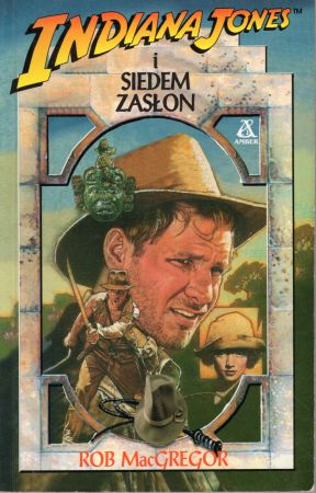MacGregor Rob - Indiana Jones. Siedem zasłon.jpg