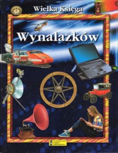 Pomilio Annalisa - Wielka księga wynalazków.