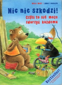 Most Nele - Nic nie szkodzi, czyli to się może zdarzyć każdemu. Ilustrowała Annet Rudolph 