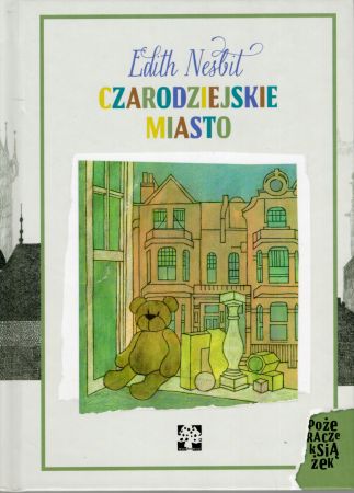Nesbit Edith - Czarodziejskie miasto.jpg