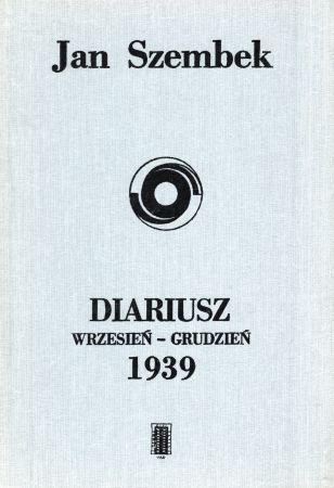 Szembek Jan - Diariusz. Wrzesień - grudzień 1939.jpg