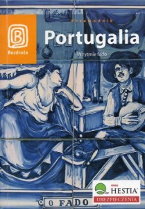Pamuła Anna, Kuhl de Oliveira Frederico - Portugalia. W rytmie fado. Przewodnik.