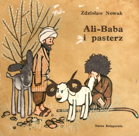 Nowak Zdzisław - Ali - Baba i pasterz. Ilustrował Mirosław Pokora. Poczytaj Mi Mamo.jpg