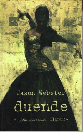Webster Jason - Duende. W poszukiwaniu flamenco.jpg