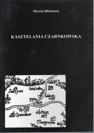 Hlebionek Marcin - Kasztelania Czarnkowska.jpg