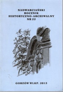 Nadwarciański rocznik historyczno-archiwalny. Nr 22.