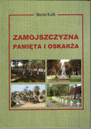 Kulik Marian - Zamojszczyzna pamięta i oskarża.jpg