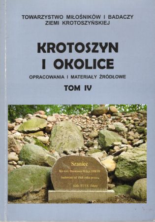 Krotoszyn i okolice. Opracowania i materiały źródłowe. Tom IV. Praca zbiorowa pod redakcją Józefa Zdunka.jpg